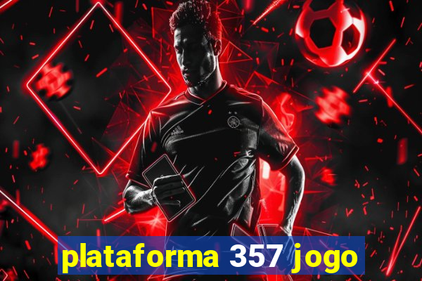 plataforma 357 jogo