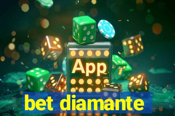 bet diamante