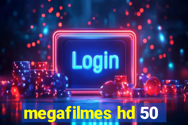 megafilmes hd 50