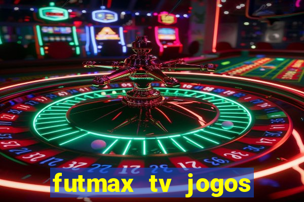 futmax tv jogos flamengo e vasco