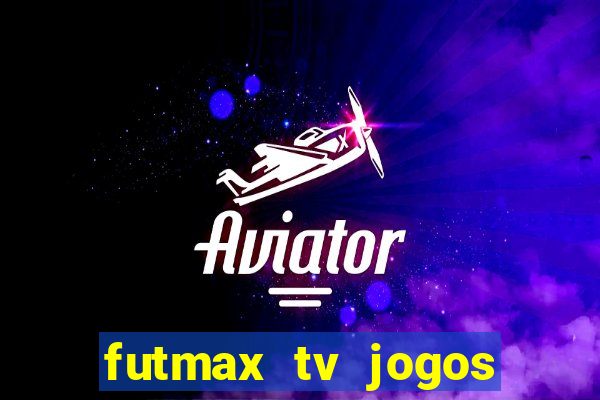 futmax tv jogos flamengo e vasco