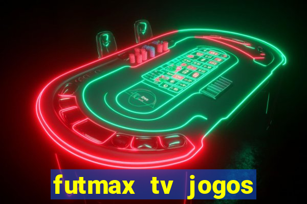 futmax tv jogos flamengo e vasco