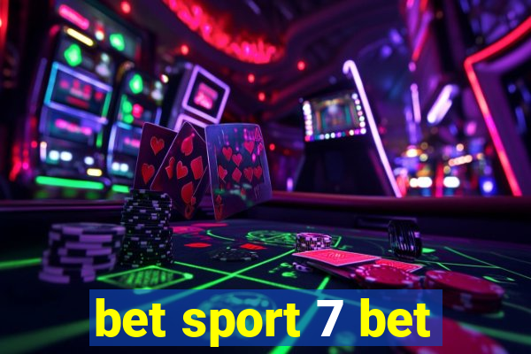 bet sport 7 bet