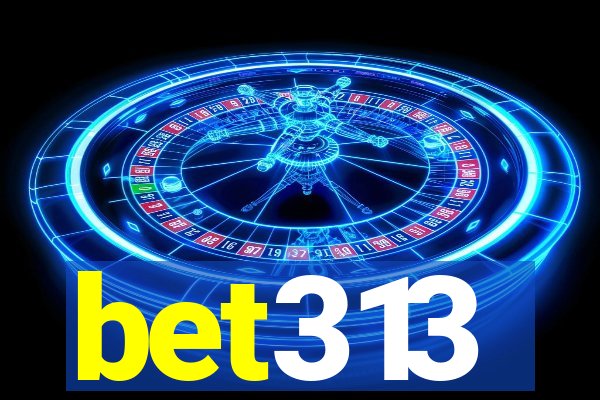 bet313