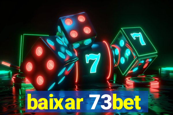 baixar 73bet