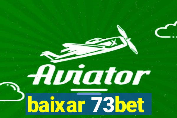 baixar 73bet