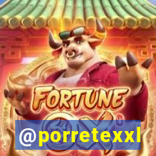 @porretexxl