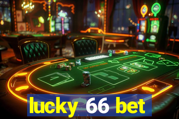 lucky 66 bet