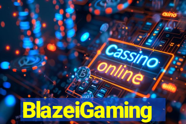 BlazeiGaming