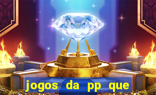 jogos da pp que pagam bem