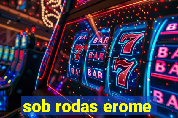 sob rodas erome