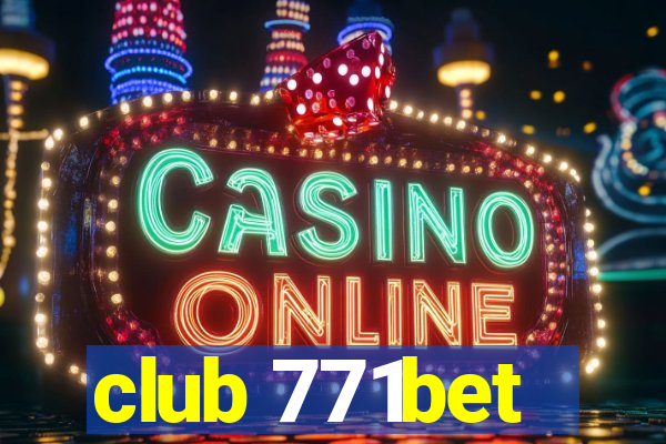 club 771bet