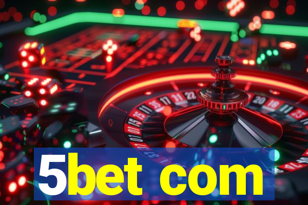 5bet com