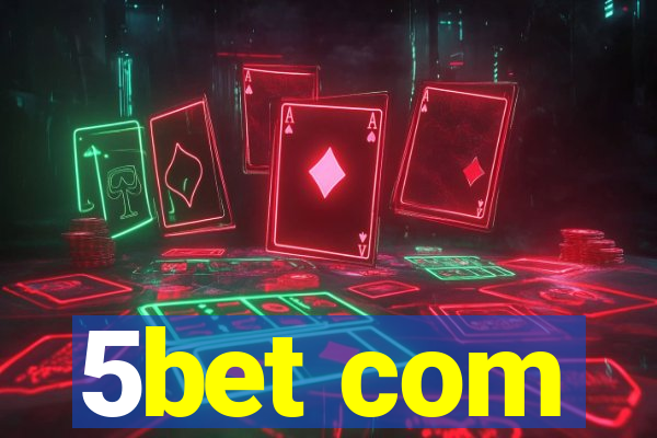 5bet com