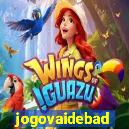 jogovaidebad