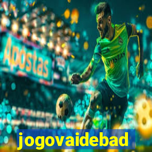 jogovaidebad