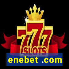 enebet .com