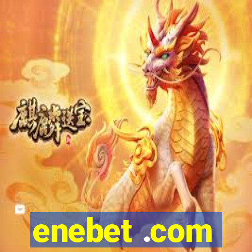 enebet .com