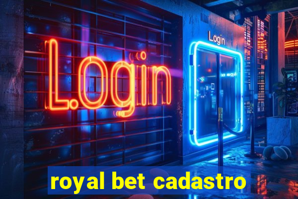 royal bet cadastro