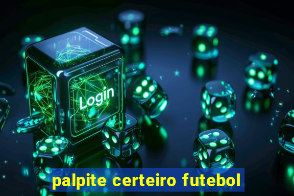 palpite certeiro futebol