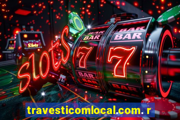 travesticomlocal.com. r