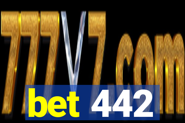 bet 442