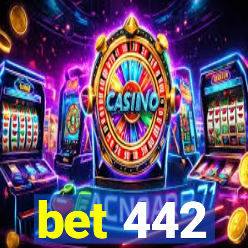 bet 442