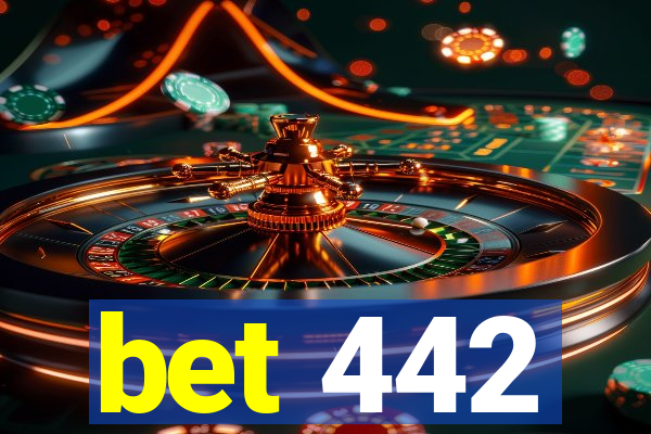 bet 442