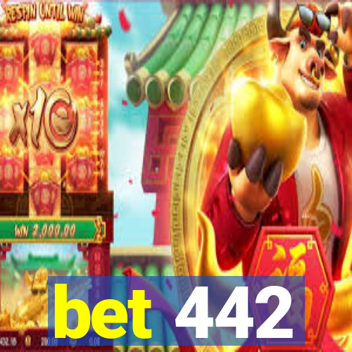 bet 442