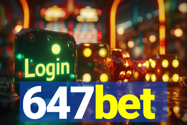 647bet