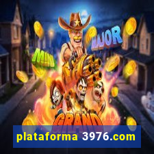 plataforma 3976.com