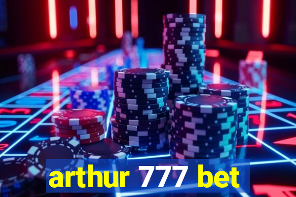 arthur 777 bet