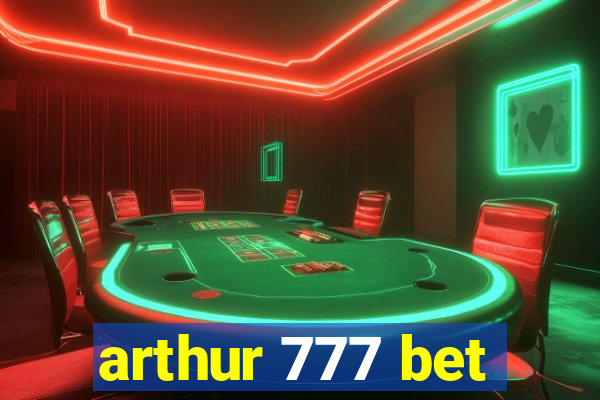 arthur 777 bet