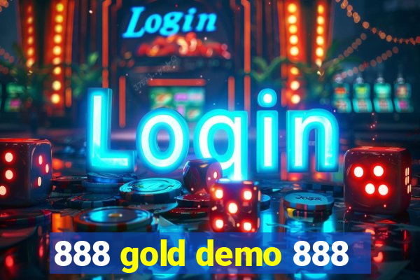 888 gold demo 888