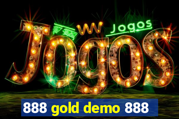 888 gold demo 888