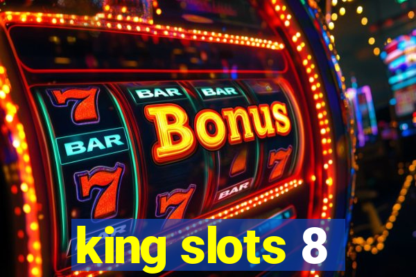 king slots 8