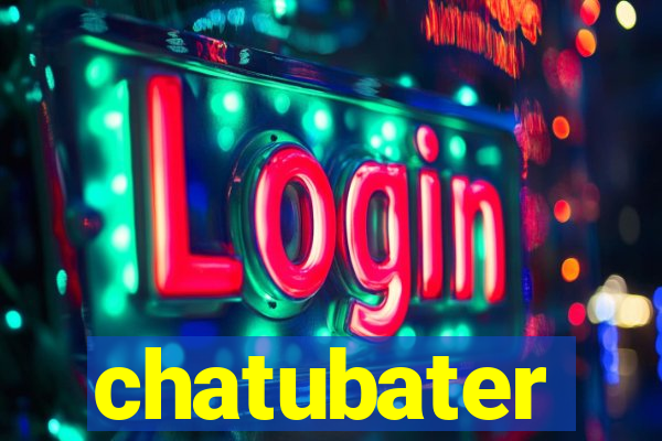 chatubater