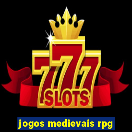 jogos medievais rpg