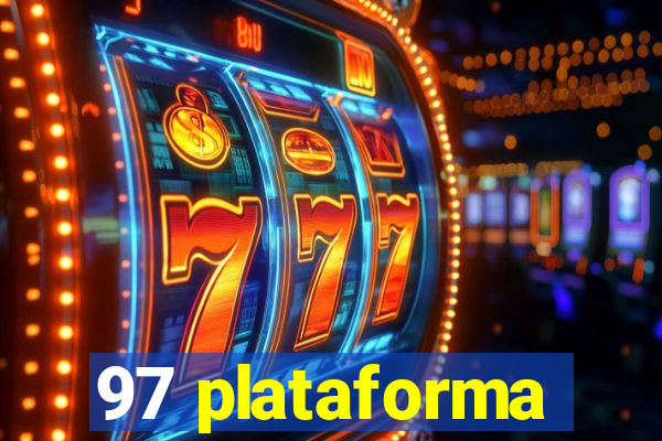 97 plataforma