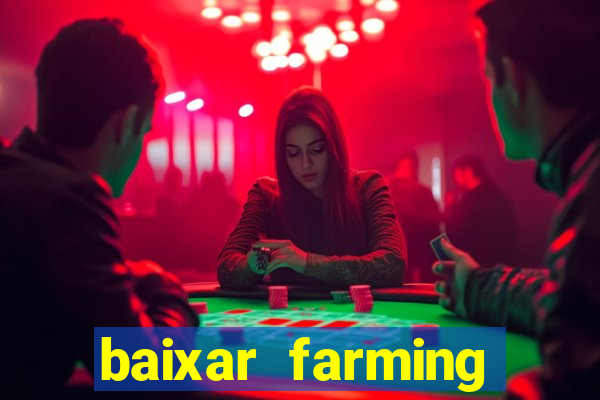 baixar farming simulator 18 dinheiro infinito