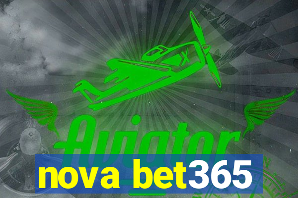 nova bet365