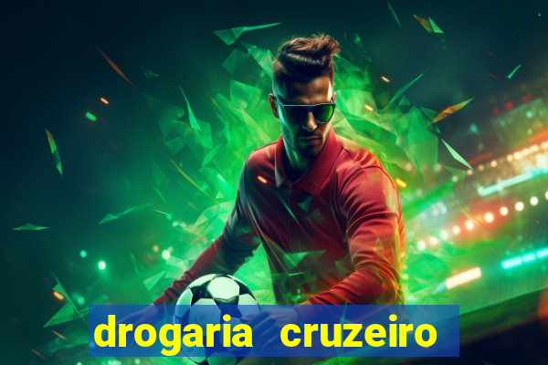 drogaria cruzeiro do sul