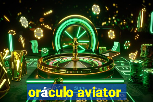 oráculo aviator