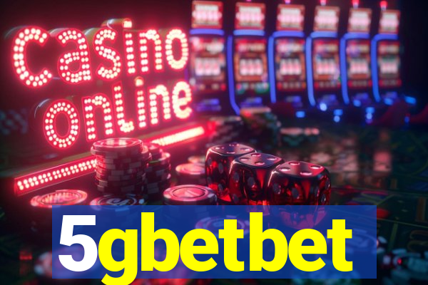 5gbetbet