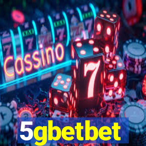 5gbetbet