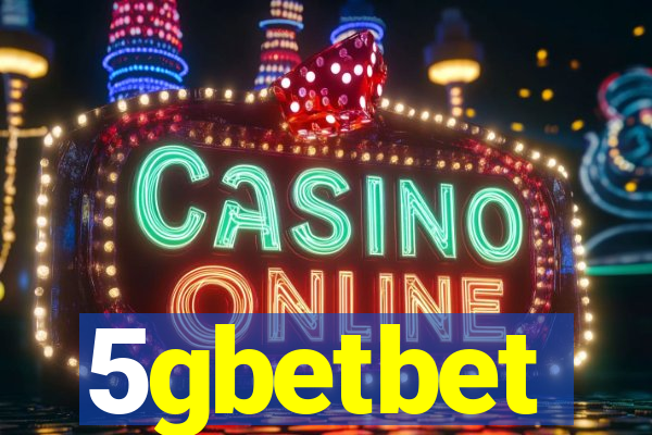 5gbetbet