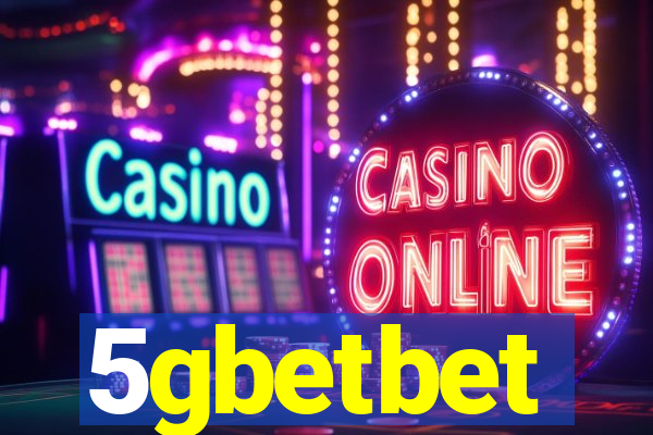 5gbetbet