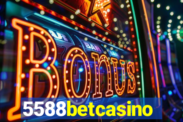 5588betcasino