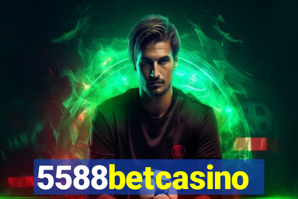 5588betcasino