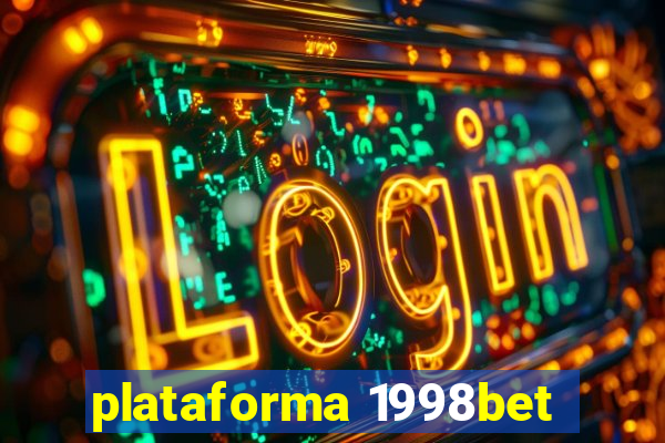 plataforma 1998bet